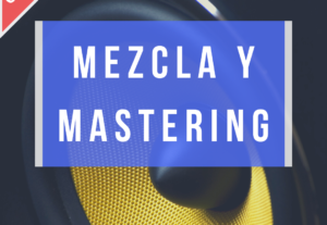 299492MEZCLA Y MASTERIZACIÓN